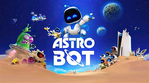 PS5 Astro Bot is Around 12 to 15 Hours and Will Feature an Overhauled ...