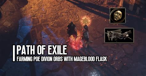 Farming Poe Divine Orbs with MageBlood Flask Strategy Guides