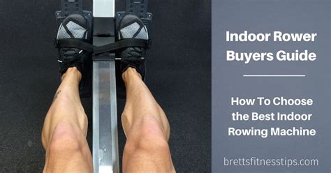 How To Choose The Best Indoor Rowing Machine - Rowing Machine 101