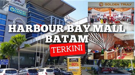 HARBOUR BAY MALL BATAM Saat Masih Beroperasi ( Sebelum DITUTUP Untuk Selamanya ) - YouTube