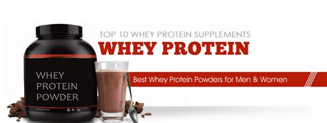 Top 10 Whey Protein Powders - Best Whey Protein Brands for Men & Women