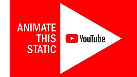 YouTube logo animation / Animate this static! - YouTube