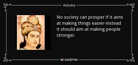 TOP 6 QUOTES BY ASHOKA | A-Z Quotes