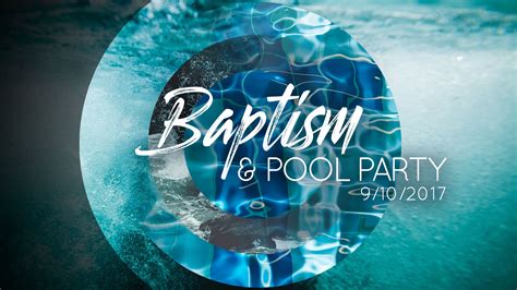 ELX Baptism/Pool Party | Grace Chapel