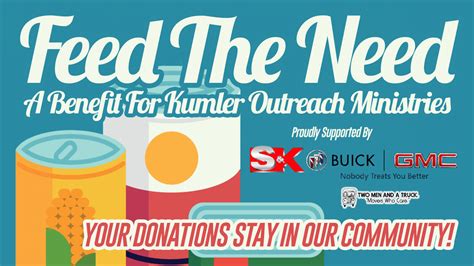 Feed The Need — Helping Kumler Outreach Ministries w/ S&K Buick GMC ...