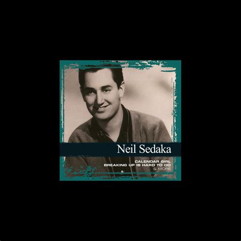 ‎Collections: Neil Sedaka - Album by Neil Sedaka - Apple Music