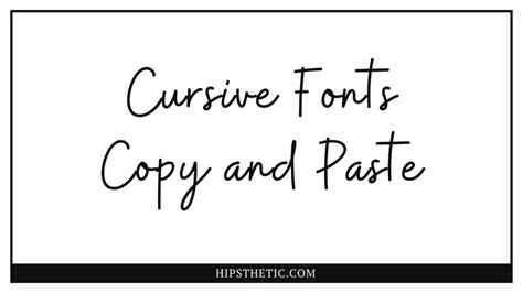 Cursive Fonts Copy and Paste - Hipsthetic