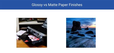 Glossy vs Matte Photo Paper: Differences, Uses and More