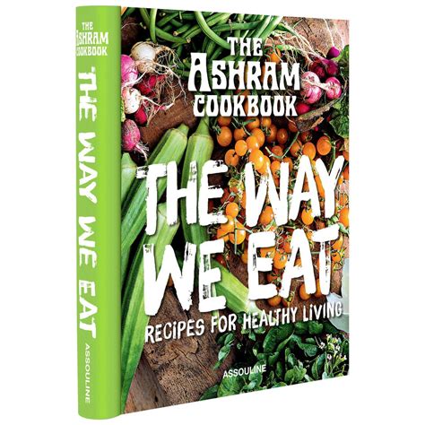 "The Ashram The Way We Eat" Book at 1stDibs