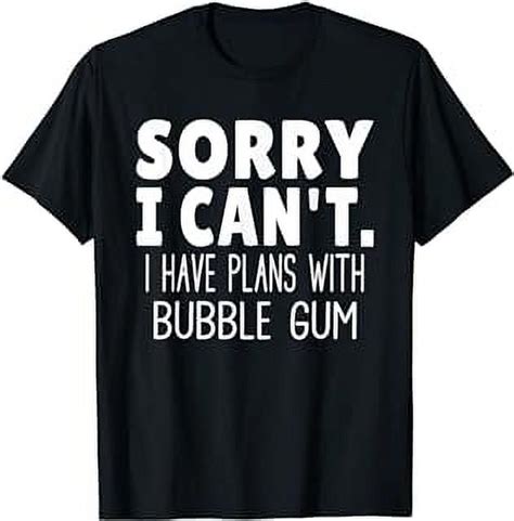 Chewing Gum Lover - Plans With Bubble Gum Joke T-Shirt - Walmart.com