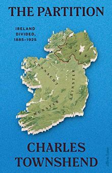 Why the Partition of Ireland? - Aspects of History