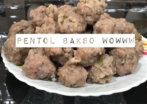 Resep Pentol bakso woww oleh pawone simbok - Cookpad