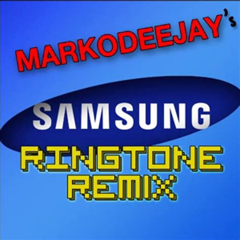 Stream Samsung Ringtone Remix (Original MarkoDeeJay EXTENDED) by MarkoDeeJay | Listen online for ...