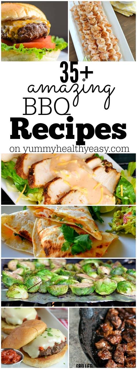 35+ Amazing BBQ Recipes - Yummy Healthy Easy