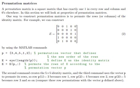 Permutation matrices A permutation matrix is a square matrix that has exactly one 1 in every row ...