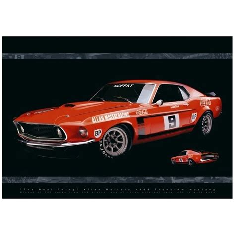 The 1969 Allan Moffat Mustang - Poster. Mustang Cars, Allan, Guys And Girls, Muscle Cars, Race ...