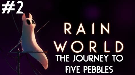 The Journey to Five Pebbles | Rain World; Monk | Episode 2 - YouTube