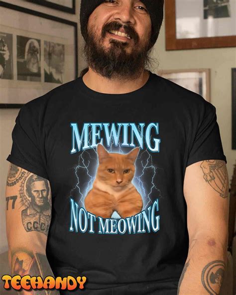 Funny Cat Meme Mewing LooksMax Meowing cat Trend T-Shirt