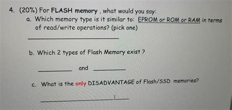 Solved 4. (20%) For FLASH memory, what would you say a. | Chegg.com