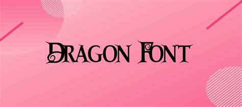 Dragon Font Free Download