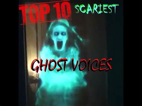 TOP 10 Scariest Ghost Voices ever recorded - 1 - YouTube