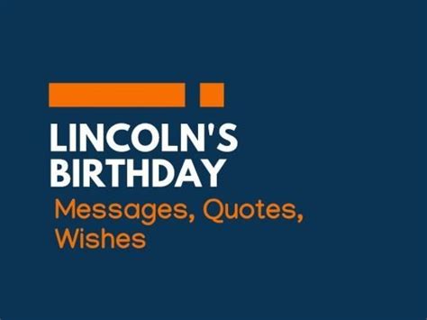 Lincolns Birthday: 30+ Messages Quotes and Greetings | Quotes from ...