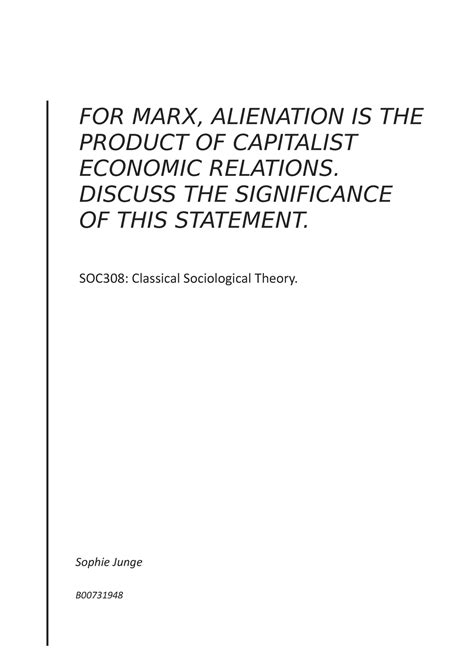 Marx-and-alienation - Marx-and-alienation - FOR MARX, ALIENATION IS THE PRODUCT OF CAPITALIST ...