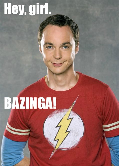 Big Bang Theory Memes Bazinga