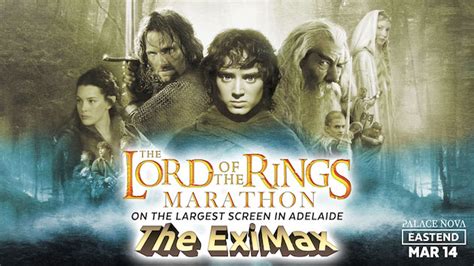 The Lord of the Rings Marathon | Palace Nova Cinemas | 14 Mar 2021 - Play & Go AdelaidePlay & Go ...