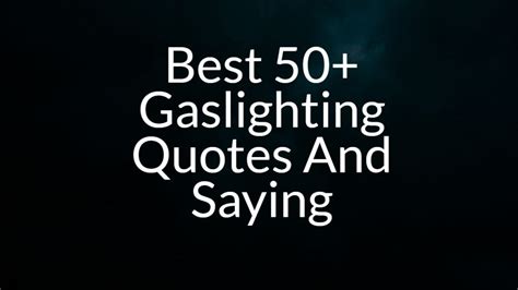 Gaslighting Quotes