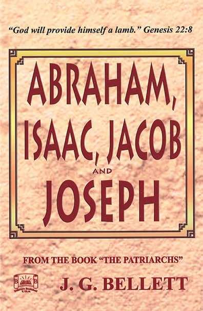 Abraham, Isaac, Jacob and Joseph - Gospel Folio Press