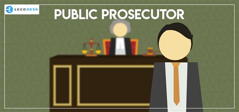 Public Prosecutor - Role, Meaning and Functions | Legodesk