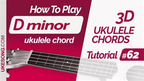 D Minor Ukulele Chord - Nehru Memorial