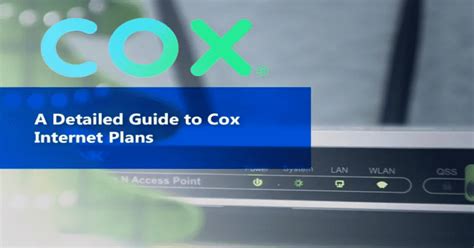 Cox Internet Plans | Pricing and Bundles - TechnoWifi