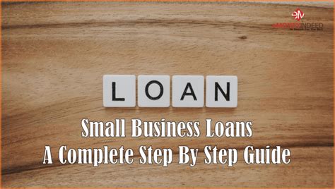 Small Business Loans: A Complete Step By Step Guide - eMoneyIndeed