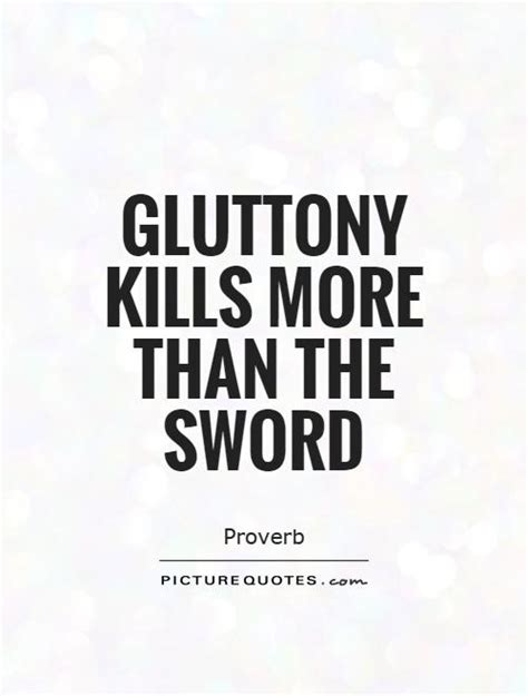 Gluttony Quotes. QuotesGram