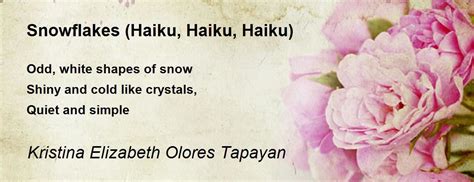 Snowflakes (Haiku, Haiku, Haiku) - Snowflakes (Haiku, Haiku, Haiku ...