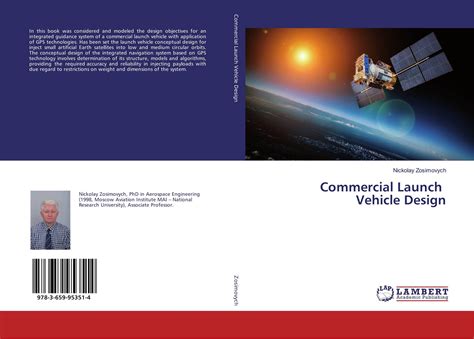 Commercial Launch Vehicle Design, 978-3-659-95351-4, 3659953512 ,9783659953514 by Nickolay ...