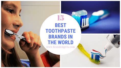 15 Best Toothpaste Brands in the World