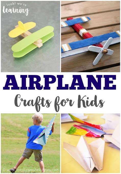 Airplane Crafts for Kids - Look! We're Learning!