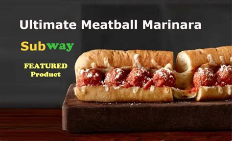 Subway Meatball Marinara Calories, Ingredients, Nutrition Table