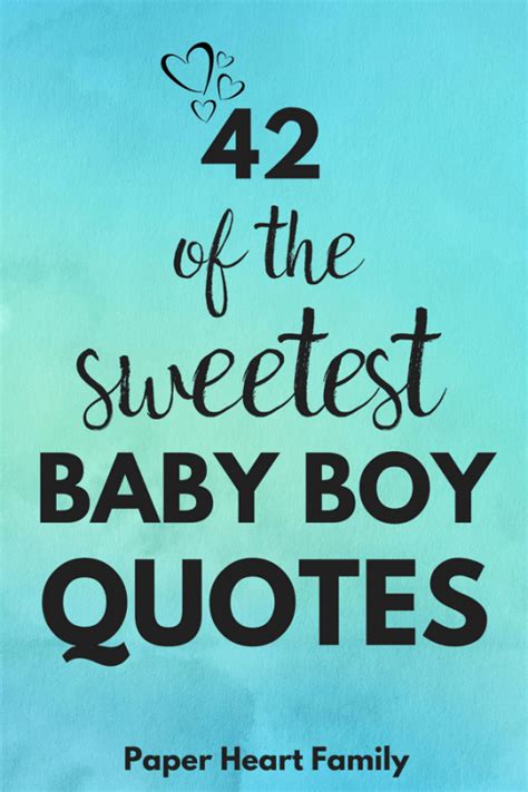 42 Baby Boy Quotes That Boy Moms Will Adore