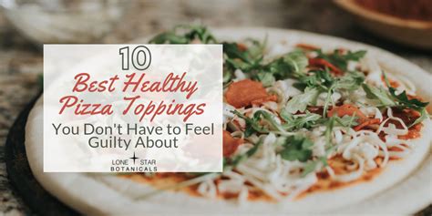 10 Best Healthy Pizza Toppings You Don’t Have to Feel Guilty About ...