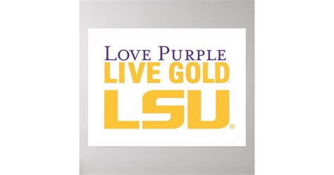 LSU Love Purple Live Gold Stacked Logo Poster | Zazzle