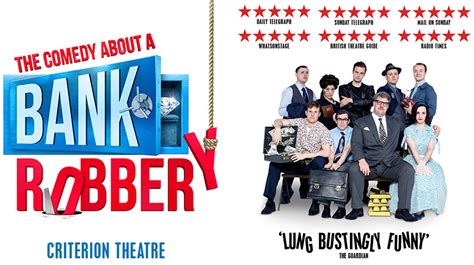 The Comedy About A Bank Robbery | Theatre and Hotel Package