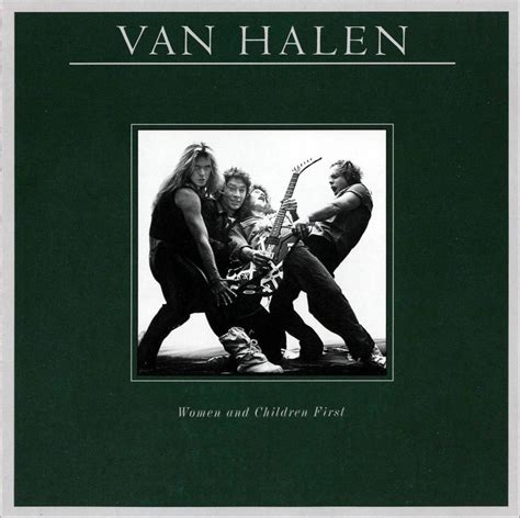 Van Halen – Women and Children First Lyrics | Genius