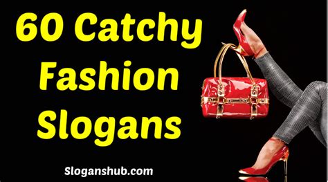 60 Catchy Fashion Slogans And Taglines