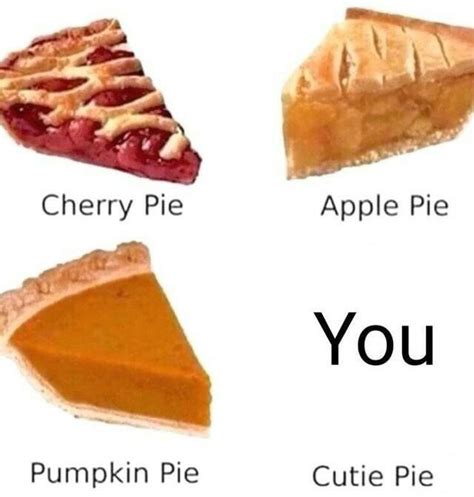 The best types of pie | Wholesome Memes | Know Your Meme