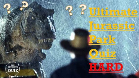 Ultimate Jurassic Park Quiz: Hard | Jurassic Park Movie Trivia Quiz ...