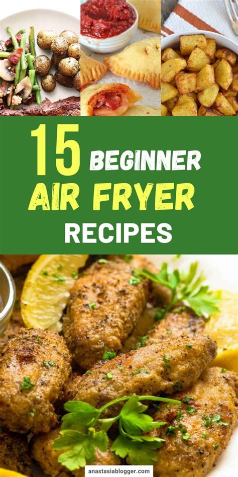 15 Best Air Fryer Recipes for Beginners